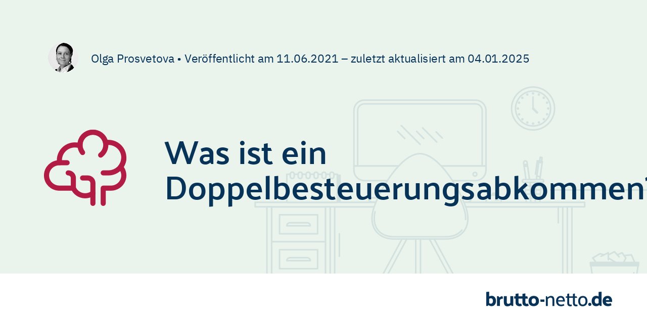 Was ist ein Doppelbesteuerungsabkommen?