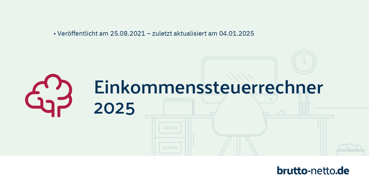 Einkommenssteuerrechner 2025 Einkommenssteuer online berechnen
